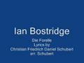Ian Bostridge- Die Forelle 