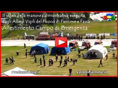 Allievi Vigili del Fuoco Fiemme Fassa manovra di allestimento Campo Emergenza