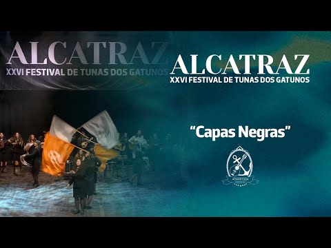 Afrodituna - "Capas Negras" | ALCATRAZ - XXVI Festival de Tunas dos Gatunos
