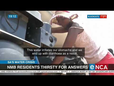 Nelson Mandela Bay residents thirsty for answers