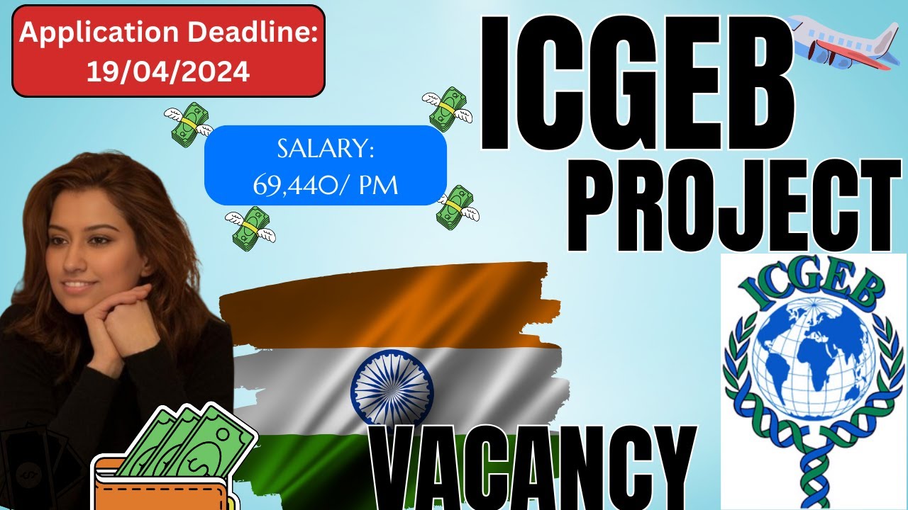 Scientist position in ICGEB || ICGEB jobs || ICGEB vacancy || ICGEB Bioinformatics jobs