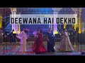 Deewana Hai Dekho | Bride & Bridesmaid | Happy Feet Choreography