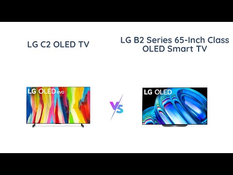 LG C2 vs LG B2 | Which LG OLED TV is better in 2022?