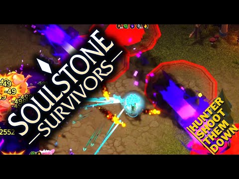 Shoot them down | SOULSTONE SURVIVORS | HUNTER | DEMO |