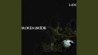 Pt. 1: Broken Bride