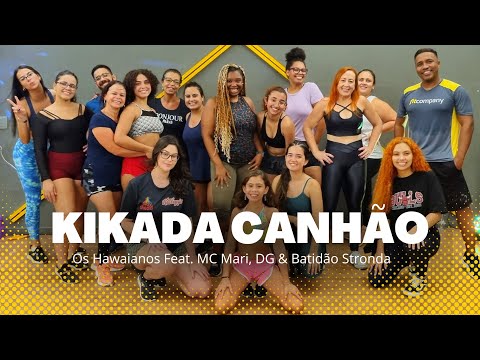 KIKADA CANHÃO - Os Hawaianos Feat. MC Mari, DG & Batidão Stronda | LambaDance (Coreografia)
