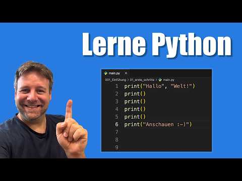 Python Einstieg | Tutorial in Deutsch: Deine ersten Schritte in die Programmierung