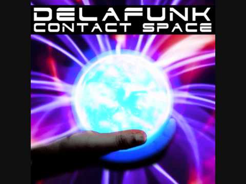 DE LA FUNK - Contact Space