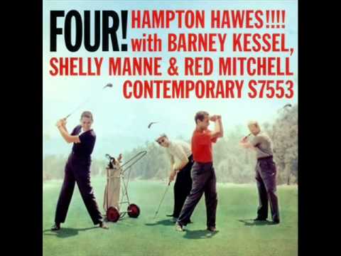 Hampton Hawes Quartet - There Will Never Be Another You