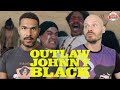 OUTLAW JOHNNY BLACK Movie Review **SPOILER ALERT**