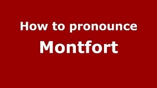 How to pronounce Montfort