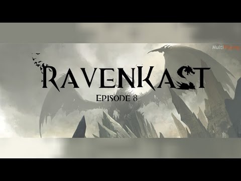 RavenKast 8 : A Guild Wars 2 Podcast for Ravenkin