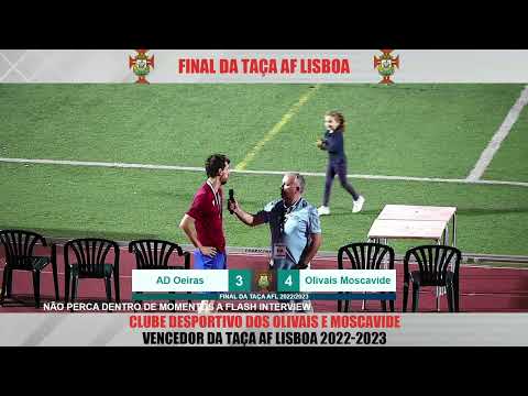 Final Taça AFL 2022/2023 - AD Oeiras vs CD Olivais e Moscavide - Reações ao Jogo