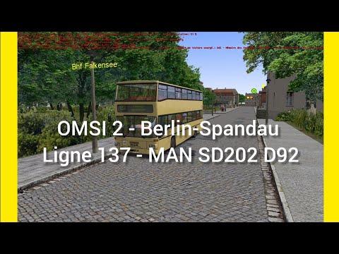 OMSI 2: Ligne 137 - MAN SD202 D92 - Berlin-Spandau [Bhf Falkensee à Hahneberg + retour dépôt]