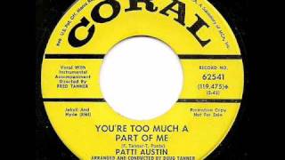 PATTI AUSTIN - You're Too Much A Part Of Me
