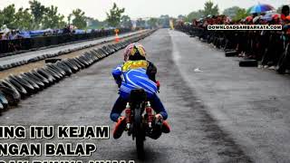 Download lagu Story wa drag racing//kata kata wa keren mp3