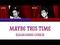 Joshua Bassett, Sofía Wylie - Maybe This Time (Color Coded Lyrics) [From HSMTMTS SEASON 4]