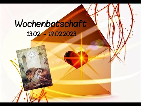 Wochenlegung 13.02. - 19.02.2023 inkl. pers. Botschaft - Entscheidung aus Liebe ❤
