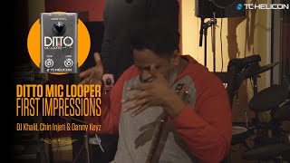 Video thumbnail for Ditto Mic Looper - First Impressions with Grammy Award-Winning Producers by TC Helicon