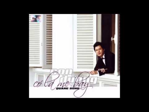 Thể hiện bởi Quang Dũng