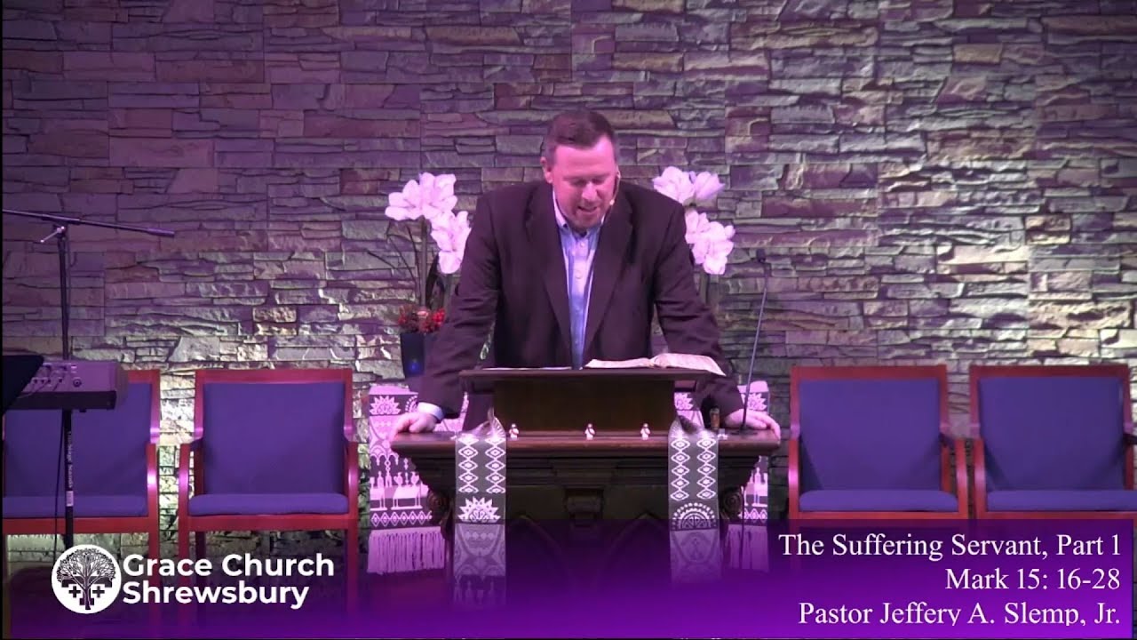 The Suffering Servant, Part 1 - Mark 15:16-28