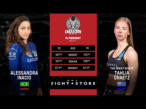 ETERNAL 69 - ALESSANDRA INACIO VS TAHLIA GRAETZ - MMA FIGHT VIDEO