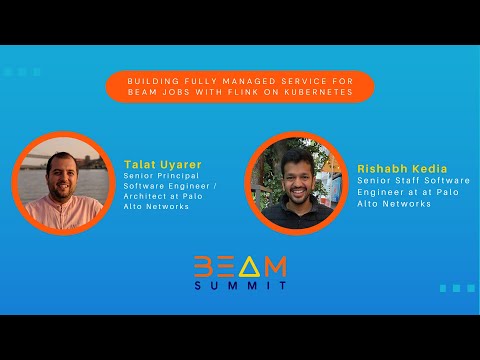 Beam Summit 2023 | Building Fully Managed Service for Beam Jobs with Flink on Kubernetes