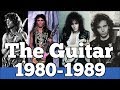 The Guitar 1980 1989 Rock Guitar Heroes