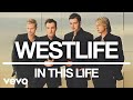 Westlife - In This Life (Official Audio)