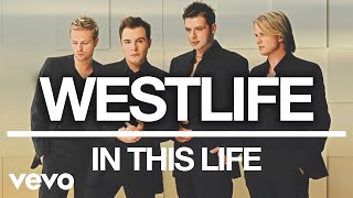 Westlife - In This Life (Official Audio)