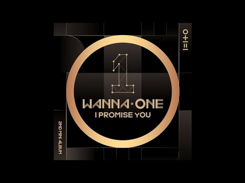 Wanna One (워너원) - 약속해요 (I PROMISE YOU) (PROPOSE Ver.) [0＋1=1 (I PROMISE YOU)]