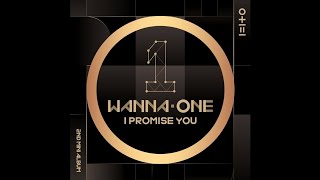 Wanna One (워너원) - 약속해요 (I PROMISE YOU) (PROPOSE Ver.) [0＋1=1 (I PROMISE YOU)]