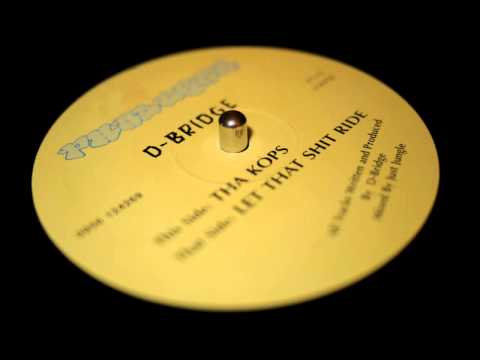 D-Bridge - Tha Kops - Phat Trax (1995)