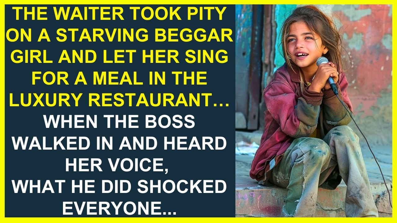 THE WAITER FELT PITY FOR A LITTLE GIRL AND LET HER SING FOR FOOD... WHEN THE BOSS ARRIVED...