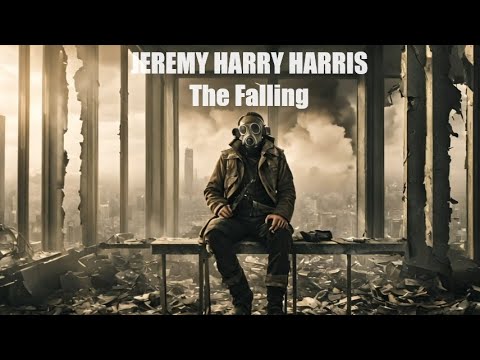 Jeremy Harry Harris - The Falling