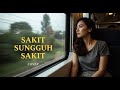 ILIR7 SAKIT SUNGGUH SAKIT COVER BY 4Live