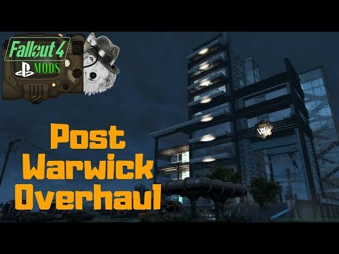 Fallout 4 PS4 Mods: Post Warwick-Overhaul By: Madrox