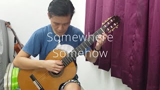 Somewhere Somehow - Wet Wet Wet - Classical Guitar Cover by Kenny