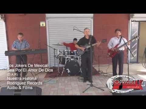 Sea Por El Amor De Dios - Los Jokers De Mexicali - EN VIVO 2015