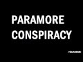 Paramore - Conspiracy Lyrics