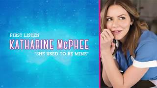 FIRST LISTEN: Katharine McPhee "She Used To Be Mine" from Waitress The Musical
