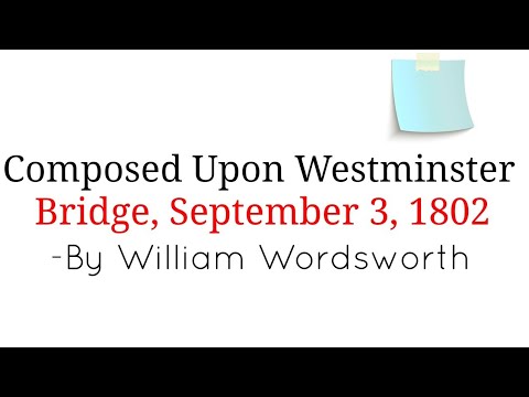 Composed Upon Westminster Bridge, September 3, 1802: by William Wordsworth in Hindi line by line