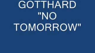 GOTTHARD   No tomorrow