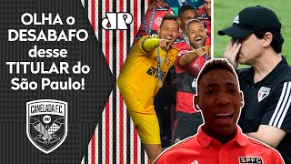 Exclusivo! ‘Perder aquele título foi…’ Confira o desabafo de um jogador do São Paulo