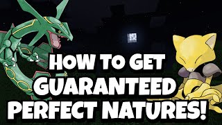 How to Get GUARANTEED Perfect Natures on ALL your Pokémon in Pixelmon!