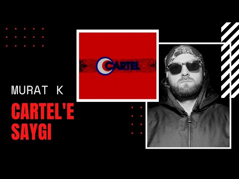 Murat K - Cartel'e saygi (sagopa kajmer, ceza, fuat ergin diss)