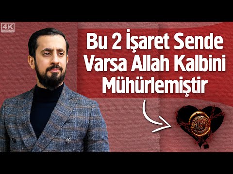 Bu 2 İşaret Sende Varsa Allah Kalbini Mühürlemiştir - HatemAllahu @Mehmedyildiz