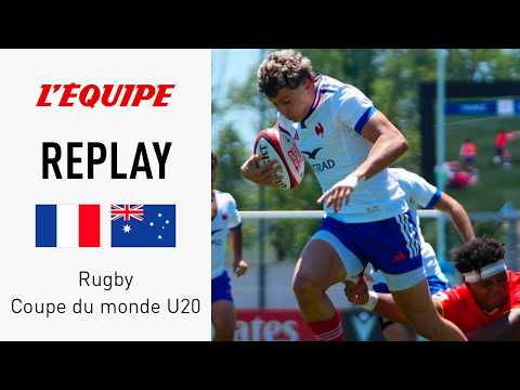 Coupe du monde U20 - Rugby : Le replay de France - Australie