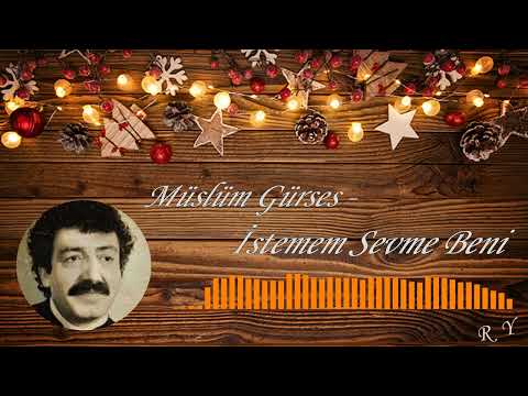 Müslüm Gürses - İstemem Sevme Beni
