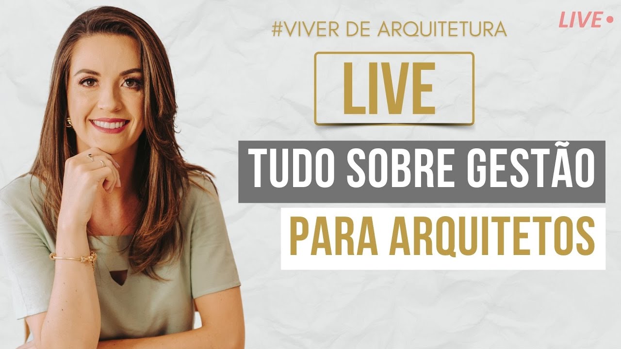 Tudo sobre gestão para Arquitetos
